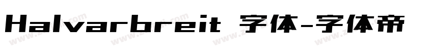 Halvarbreit 字体字体转换